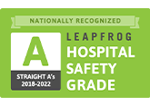 Nationally Recognized - Straight A's 2018-2022 - Leapfrog Hospital Safety Grade
